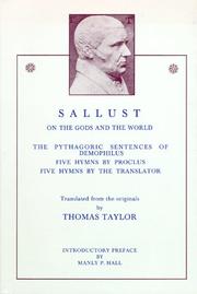 Cover of: Sallust, On the gods and the world. The Pythagoric sentences of Demophilus. Five hymns