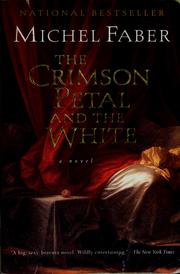 Cover of: The Crimson Petal and the White by Michel Faber