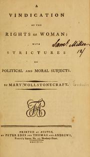 Cover of: A vindication of the rights of woman: with strictures on political and moral subjects