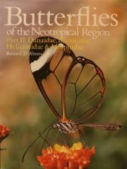 Cover of: Butterflies of the Neotropical Region. Part 2: Danaidae, Ithomiidae, Heliconidae, Morphidae by 