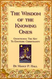 Cover of: The Wisdom of the Knowing Ones: Gnosticism