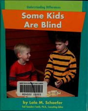 Cover of: Some kids are blind by Lola M. Schaefer