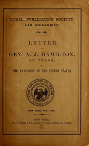 Cover of: Letter of Gen. A. J. Hamilton: of Texas, to the President of the United States.