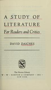 Cover of: A study of literature for readers and critics.