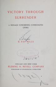 Victory through surrender by Benjamin Fay Mills