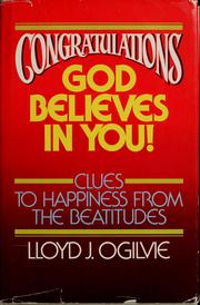 Cover of: Congratulations--God believes in you!: Clues to happiness from the Beatitudes
