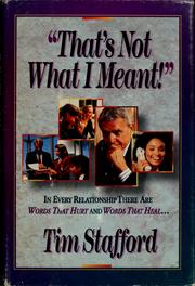Cover of: That's not what I meant by Tim Stafford