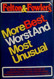 Cover of: Felton & Fowler's More best, worst, and most unusual