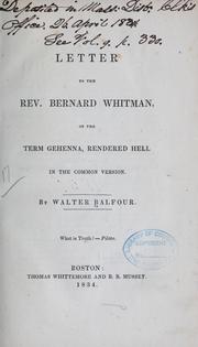 Cover of: A letter to the Rev. Bernard Whitman, on the term Gehenna, rendered hell in the common version