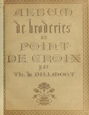 Cover of: Album de broderies au point de croix by Thérèse de Dillmont