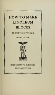 Cover of: How to make linoleum blocks