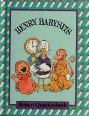 Cover of: Henry babysits by Robert M. Quackenbush