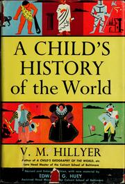 Cover of: A child's history of the world by V. M. Hillyer