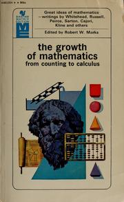 Cover of: The growth of mathematics from counting to calculus