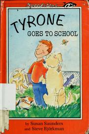 Cover of: Tyrone goes to school