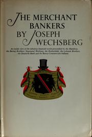 Cover of: The merchant bankers. by Joseph Wechsberg
