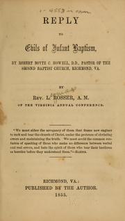 Cover of: Reply to Evils of infant baptism: by Robert Boyte C. Howell, D.D., pastor of the Second Baptist Church, Richmond, Va.