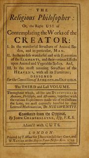Cover of: The religious philospher: or, The right use of contemplating the works of the creator ... designed for the conviction of atheists and infidels ...