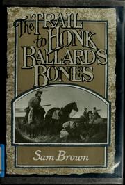 Cover of: The trail to Honk Ballard's bones