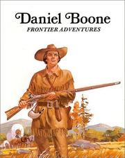 Cover of: Daniel Boone : Frontier Adventures (Easy Biographies)