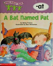 Cover of: A bat named Pat by Betsy Franco