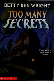 Cover of: Too many secrets by Betty Ren Wright
