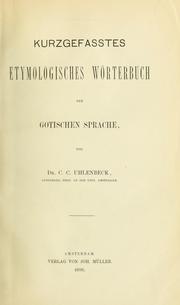 Cover of: Kurzgefasstes etymologisches Wörterbuch der gotischen Sprache