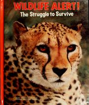 Cover of: Wildlife Alert: The struggle to survive