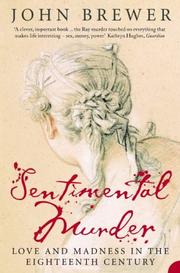 Sentimental murder : love and madness in the eighteenth century
