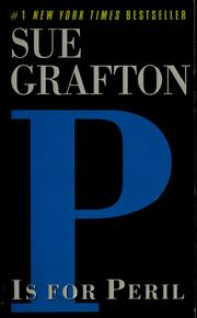 Cover of: P Is For Peril: A Kinsey Milhone Mystery (Sue Grafton)