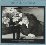 Cover of: Andre Kertesz (Aperture Masters of Photography, No 11)