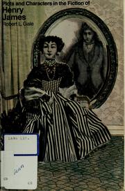 Cover of: Plots and characters in the fiction of Henry James