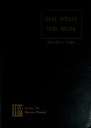 Real estate desk book by William J Casey, Casey, William J.
