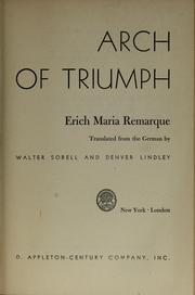 Cover of: Arch of triumph by Erich Maria Remarque