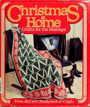 Cover of: Christmas at home: crafts for the holidays : from McCall's needlework & crafts.