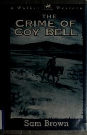 Cover of: The crime of Coy Bell