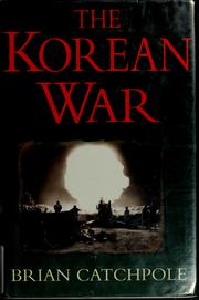 Cover of: The Korean war by Brian Catchpole