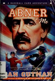 Cover of: Abner & me by Dan Gutman