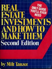 Cover of: Real estate investments and how to make them