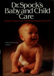 Common sense book of baby and child care by Benjamin Spock