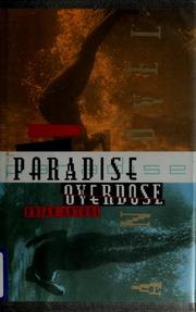 Cover of: Paradise overdose: a novel