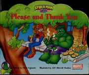 Cover of: Spider-man & friends, please and thank you