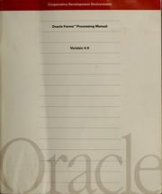 Oracle forms processing manual by Ken Chu