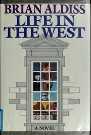 Cover of: Life in the West by Brian W. Aldiss