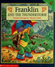 Cover of: Franklin and the Thunderstorm (Franklin the Turtle) by Paulette Bourgeois