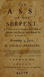 Cover of: The ass, or, The serpent: a comparison between the tribes of Issachar and Dan, in their regard for civil liberty : November 5, 1712