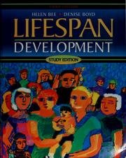 Lifespan development by Helen L. Bee, Helen Bee, Denise Boyd