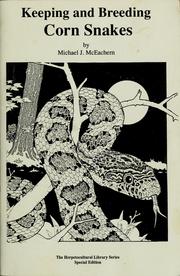 Cover of: Keeping and breeding corn snakes by Michael J. McEachern