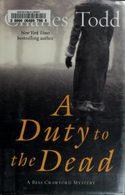Cover of: A Duty to the Dead