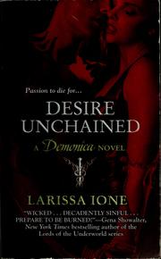 Cover of: Desire unchained: a Demonica novel